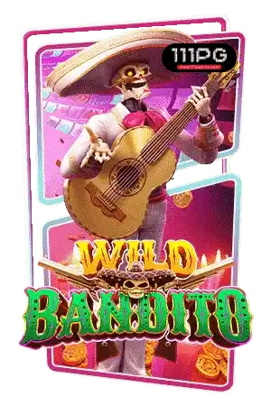 Wild Bandito pgslot